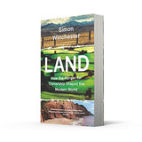 Land: How The Hunger For Ownership Shaped The World - Retail Maharaj