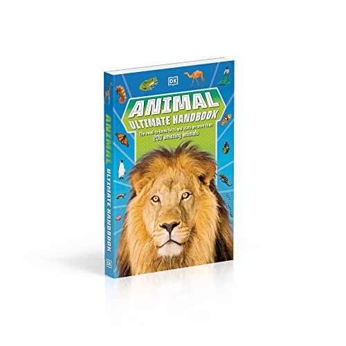 Animal Ultimate Handbook: The Need-to-Know Facts and Stats on More Than 200 Animals