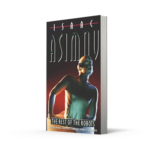 The Rest of the Robots