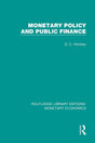 Monetary Policy and Public Finance: 3 (Routledge Library Editions: Monetary Economics) - Retail Maharaj