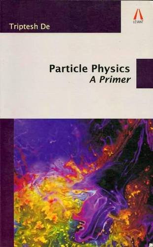Particle Physics: A Primer - Retail Maharaj