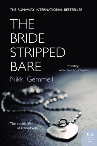 The Bride Stripped Bare: A Novel