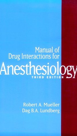 Manual of Drug Interactions for Anesthesiology