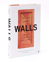Walls: A History of Civilization in Blood and Brick