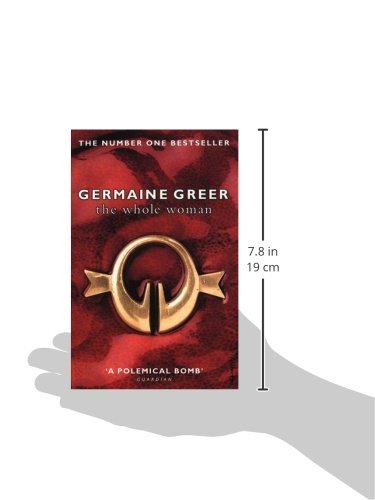 The Whole Woman: The No. 1 Sunday Times bestseller