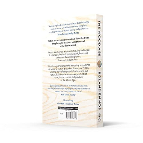 Wood Age, The: How Wood Shaped the Whole of Human History - Retail Maharaj