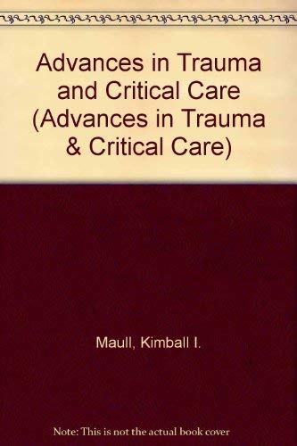 Advances in Trauma and Critical Care: v. 8 - Retail Maharaj