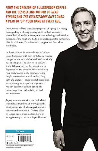 Super Human : The Bulletproof Plan to Age Backward and Maybe Even Live Forever - Retail Maharaj