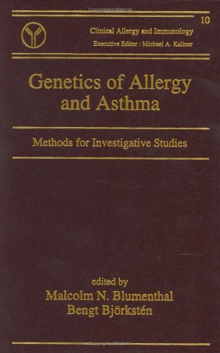 Genetics of Allergy and Asthma: Methods for Investigative Studies: 10 (Clinical Allergy and Immunology)