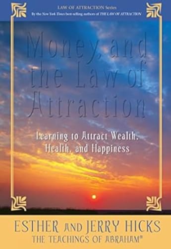 Money,and the Law of Attraction