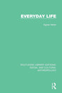 Everyday Life (Routledge Library Editions: Social and Cultural Anthropology) - Retail Maharaj