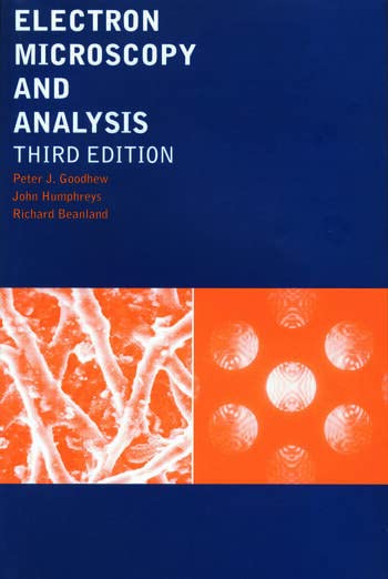 ELECTRON MICROSCOPY AND ANALYSIS (3 RD ED) [Paperback] P J GOODHEW - Retail Maharaj