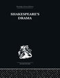 Shakespeare's Drama (Routledge Library Editions-shakespeare) - Retail Maharaj