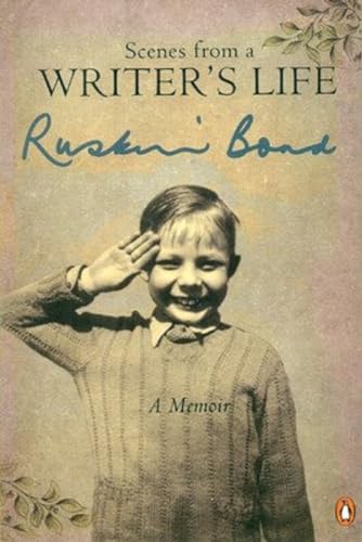 Scenes from a Writer's Life: A Memoir [Paperback] Bond, Ruskin