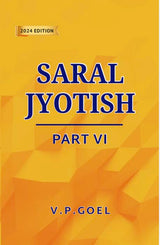 Saral Jyotish (2024 Edition) (Part 6) [English] By V.P.Goel - Retail Maharaj