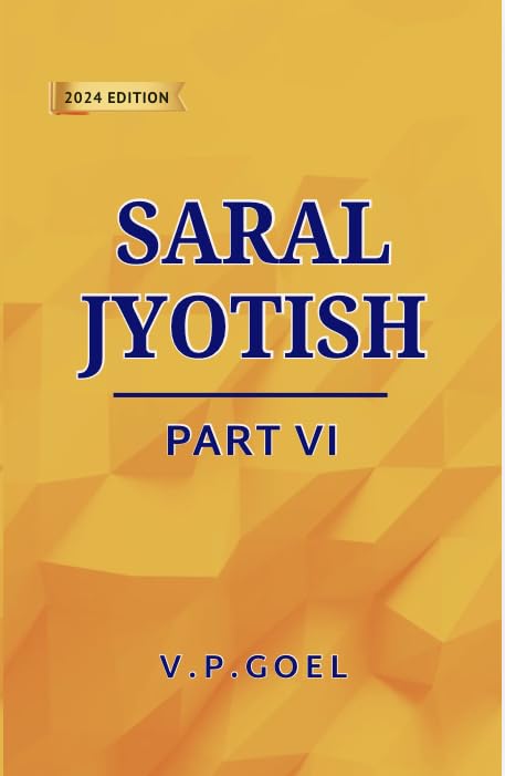 Saral Jyotish (2024 Edition) (Part 6) [English] By V.P.Goel - Retail Maharaj