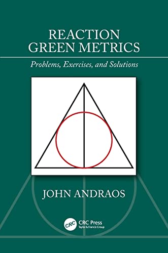 Reaction Green Metrics: Problems, Exercises, and Solutions - Retail Maharaj