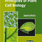 Principles of Plant Cell Biology