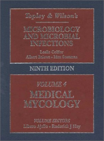 Medical Mycology (v. 4) (Topley and Wilson&