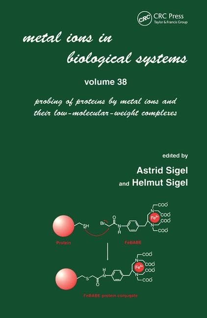 Metal Ions in Biological Systems: Volume 38: Probing of Proteins by Metal Ions and Their Low-Molecular-Weight Complexes