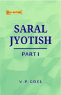 Saral Jyotish (2024 Edition) (Part 1) [English] By V.P.Goel - Retail Maharaj