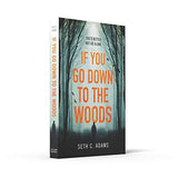 If You Go Down To The Woods - Retail Maharaj