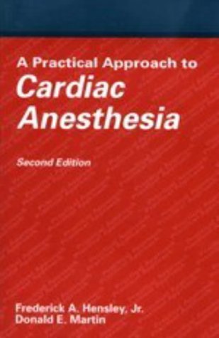 a_practical_approach_to_cardiac_anesthesia