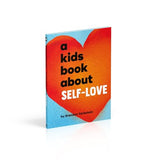 A Kids Book About Self-Love