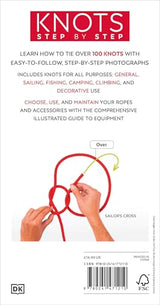 Knots Step by Step: A Practical Guide to Tying & Using Over 100 Knots