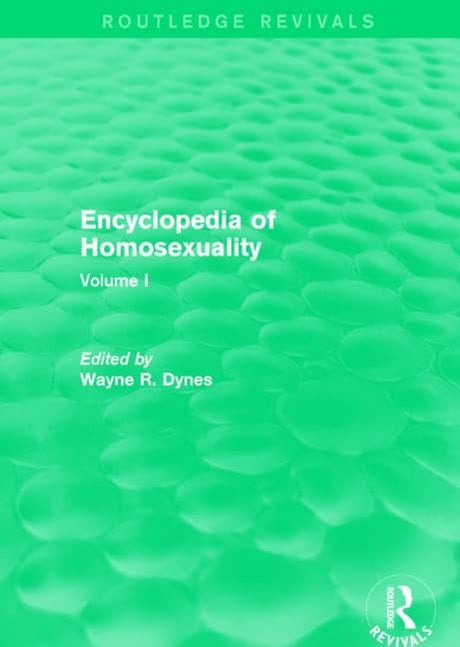 Encyclopedia of Homosexuality: Volume I (Routledge Revivals: Encyclopedia of Homosexuality) - Retail Maharaj