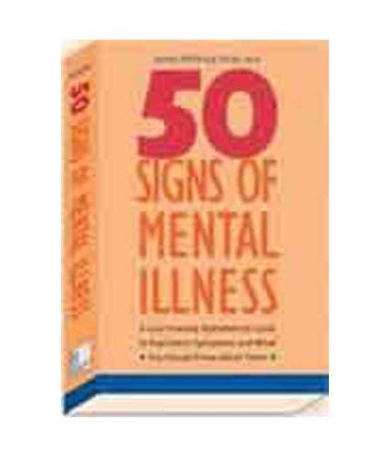 50 SIGNS OF MENTAL ILLNESS