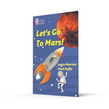 Let's Go to Mars: Band 08/Purple (Collins Big Cat) - Retail Maharaj