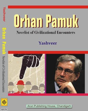 Orhan Pamuk: Novelist of Civilizational Encounters