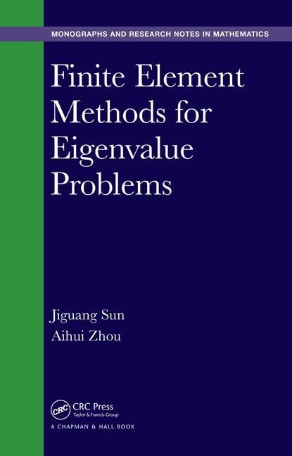 FINITE ELEMENT METHODS FOR EIGENVALUE PROBLEMS (HB 2017) [Hardcover] SUN J - Retail Maharaj