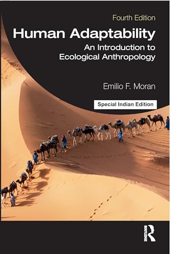 Human Adaptability:An Introduction to Ecological Anthropology - Retail Maharaj