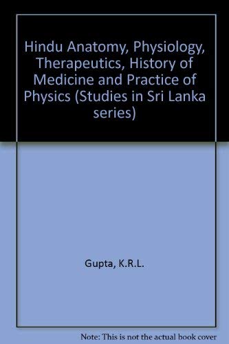 Hindu Anatomy, Physiology, Therapeutics, History of Medicine and Practice of Physics - Retail Maharaj