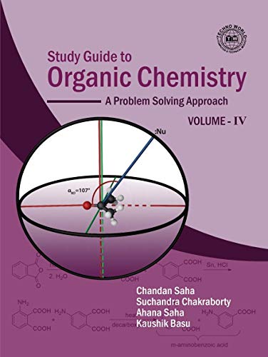 Study Guide to Organic Chemistry Volume - IV - Retail Maharaj