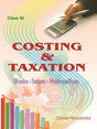 Costing and Taxation -Class - XI (English Version) - Retail Maharaj