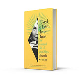 I Used to Live Here Once: The Haunted Life of Jean Rhys - Retail Maharaj