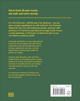 The Self-Sufficiency Garden: Feed Your Family and Save Money: THE #1 SUNDAY TIMES BESTSELLER