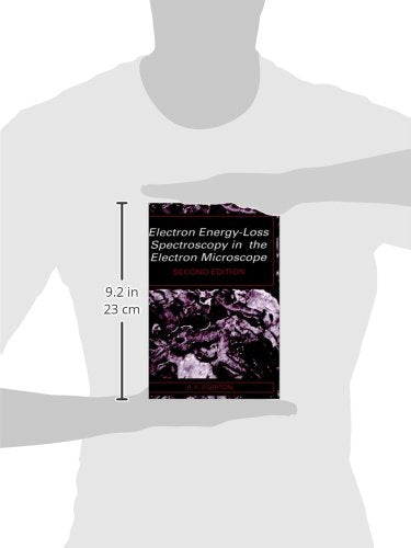 Electron Energy-loss Spectroscopy in the Electron Microscope (The Language of Science)