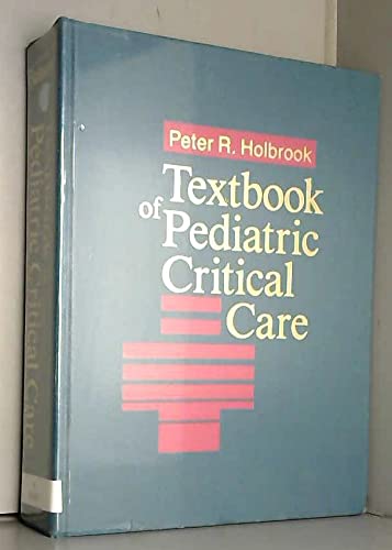 Textbook of Pediatric Critical Care