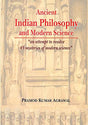 Ancient Indian Philosophy and Modern Science: An attempt to resolve 45 mysteries of modern science - Retail Maharaj