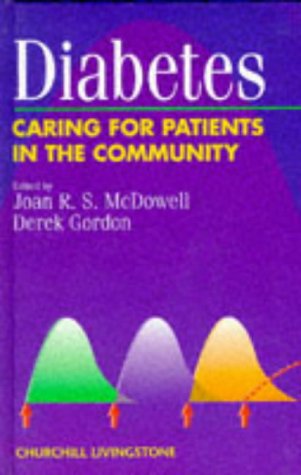 Diabetes: Caring for Patients in the Community