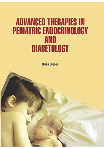 ADVANCED THERAPIES IN PEDIATRIC ENDOCRINOLOGY AND DIABETOLOGY(HB)