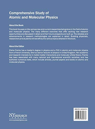 Comprehensive Study of Atomic and Molecular Physics