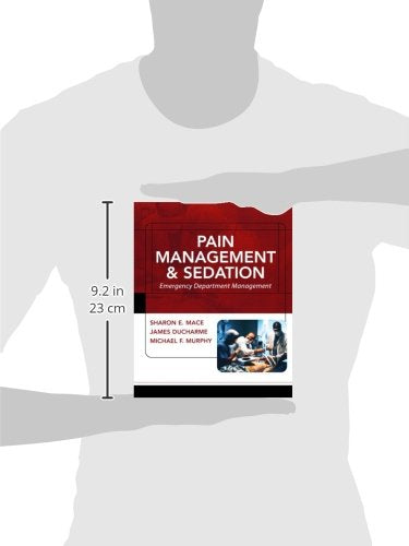 Pain Management and Sedation: Emergency Department Management (MEDICAL/DENISTRY)