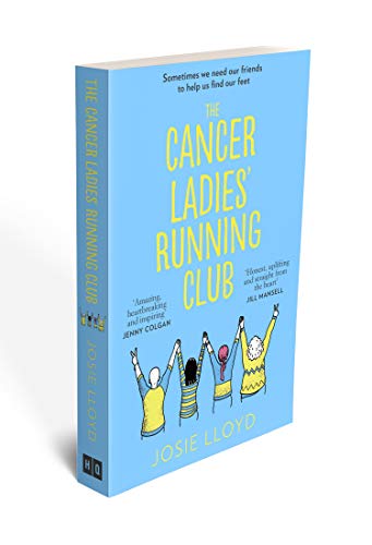 The Cancer Ladies’ Running Club: The most emotional, uplifting and life-affirming novel of summer 2021