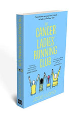The Cancer Ladies’ Running Club: The most emotional, uplifting and life-affirming novel of summer 2021