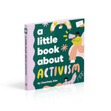 A Little Book About Activism
